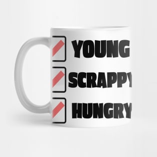 Young Scrappy Hungry Mug